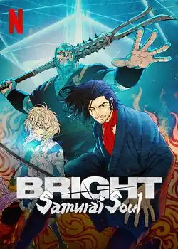 Bright: Samurai Soul FRENCH WEBRIP 720p 2021