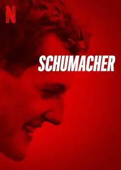 Schumacher FRENCH WEBRIP 720p 2021